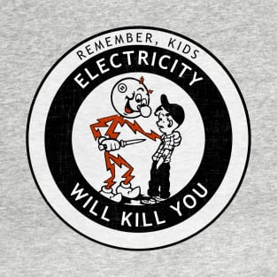 Retro Electricity Public Service Ad 1970 T-Shirt